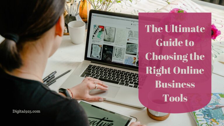 The Ultimate Guide to Choosing the Right Online Business Tools