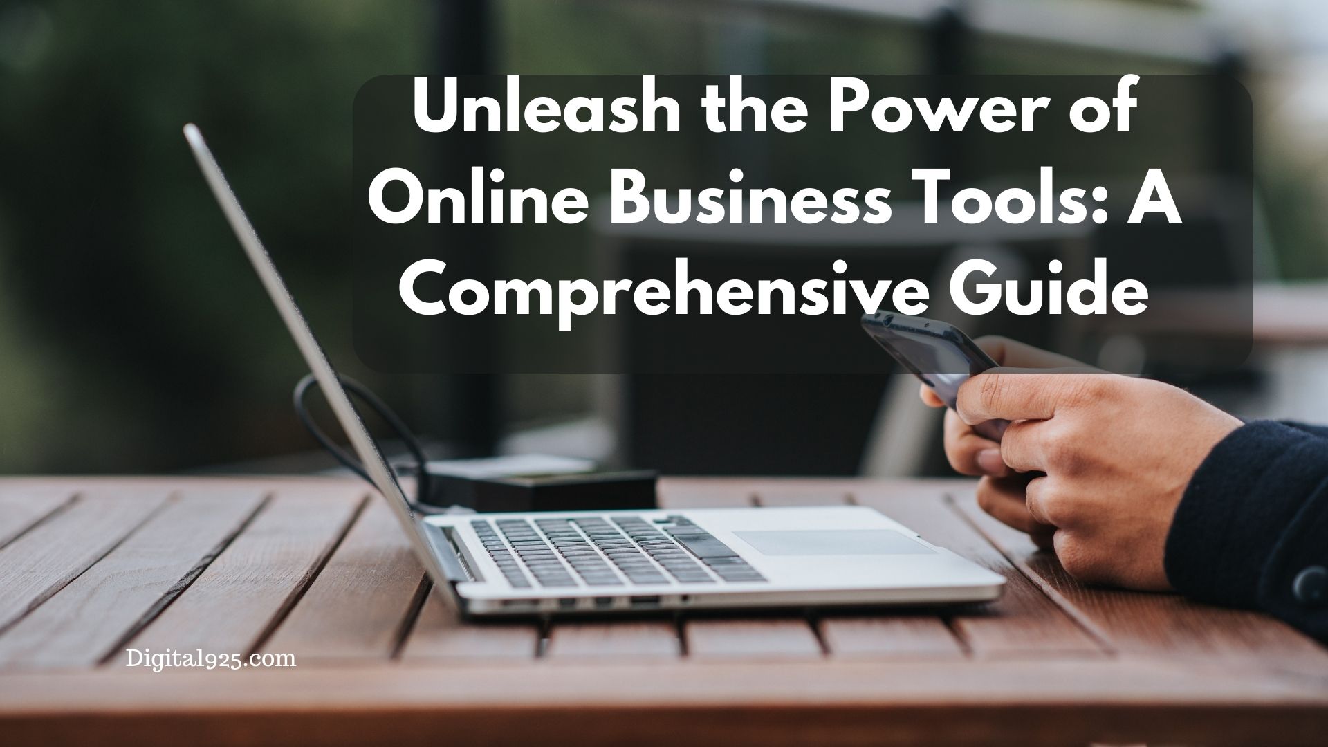 Unleash the Power of Online Business Tools: A Comprehensive Guide
