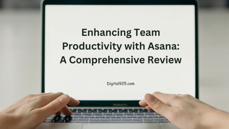 Enhancing Team Productivity with Asana: A Comprehensive Review