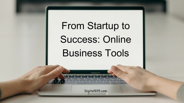 From Startup to Success: Online Business Tools