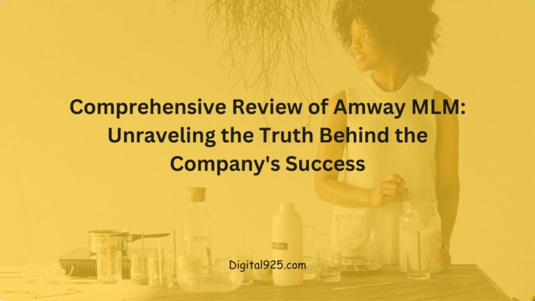 Comprehensive Review of Amway MLM: Unraveling the Truth Behind the Company’s Success