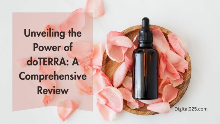 Unveiling the Power of doTERRA: A Comprehensive Review