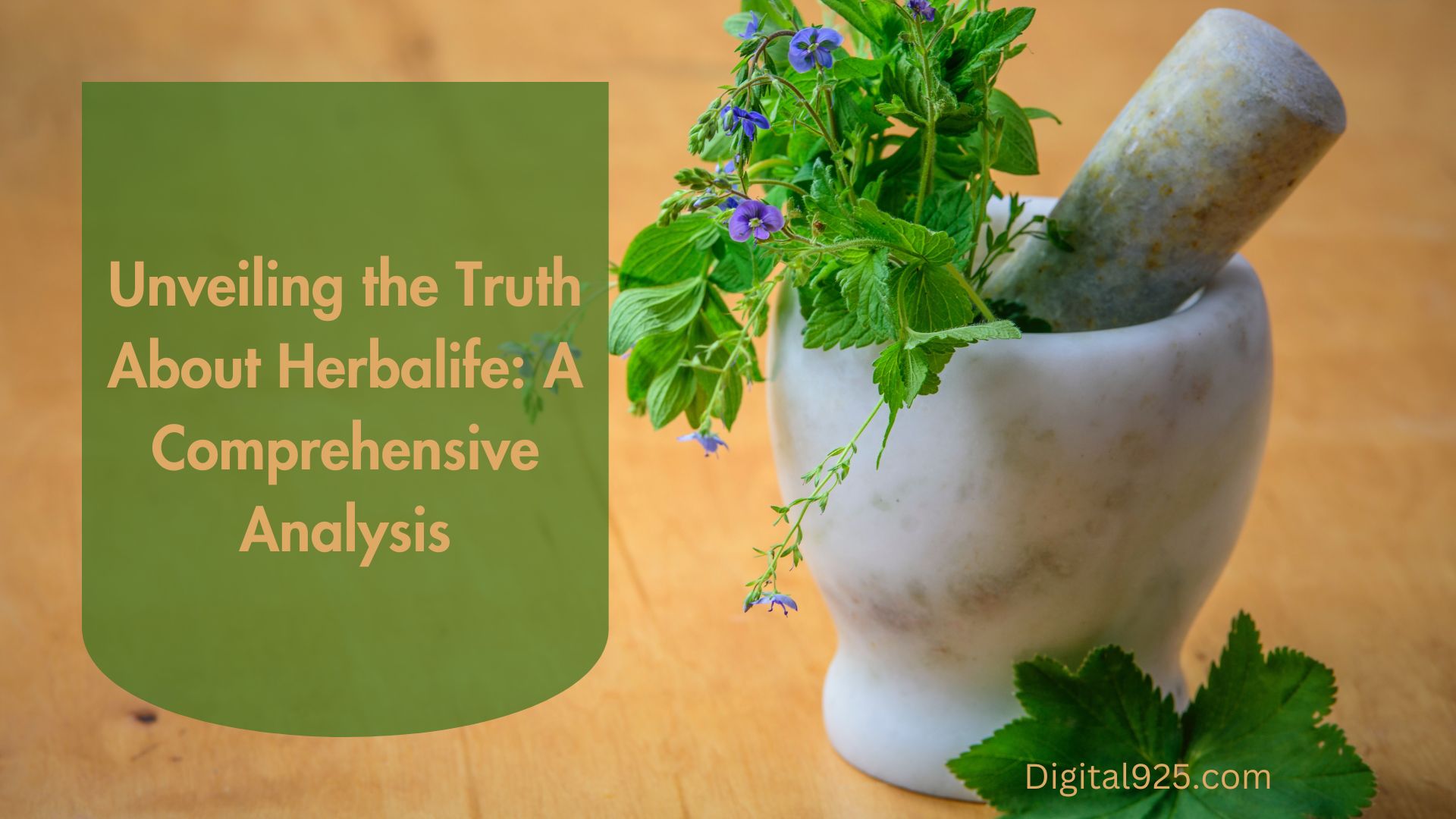 Unveiling the Truth About Herbalife A Comprehensive Analysis Digital925