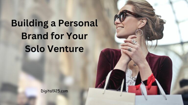 Building a Personal Brand for Your Solo Venture