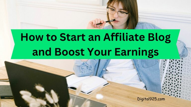 How to Start an Affiliate Blog and Boost Your Earnings