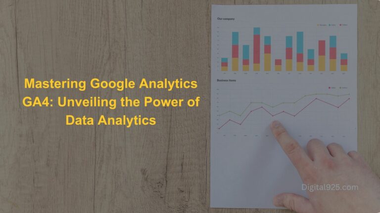 Mastering Google Analytics GA4: Unveiling the Power of Data Analytics