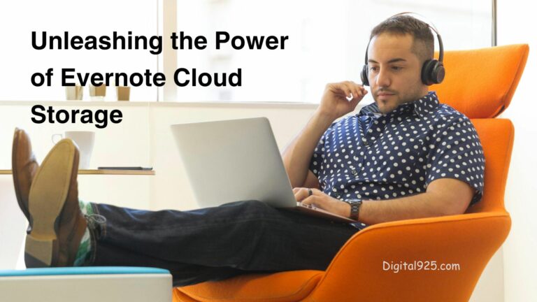 Unleashing the Power of Evernote Cloud Storage