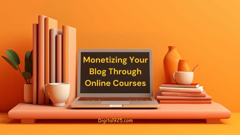 Monetizing Your Blog Through Online Courses