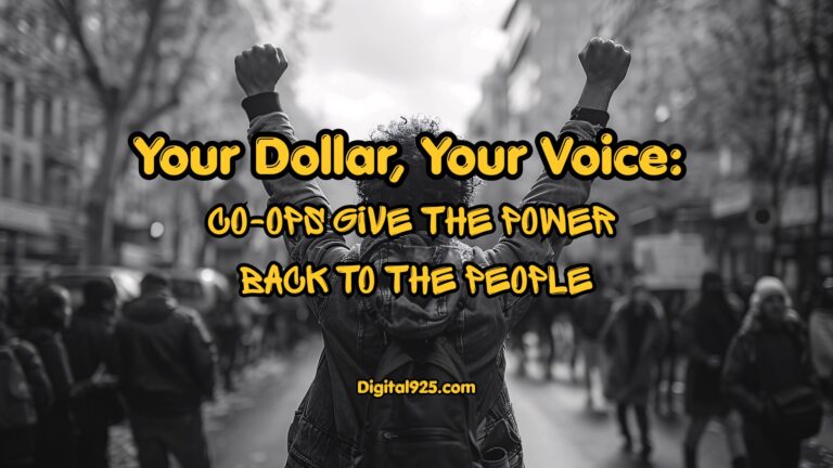 Your Dollar, Your Voice Co-Ops Give The Power Back To The People
